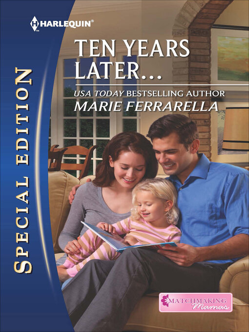 Title details for Ten Years Later... by Marie Ferrarella - Available